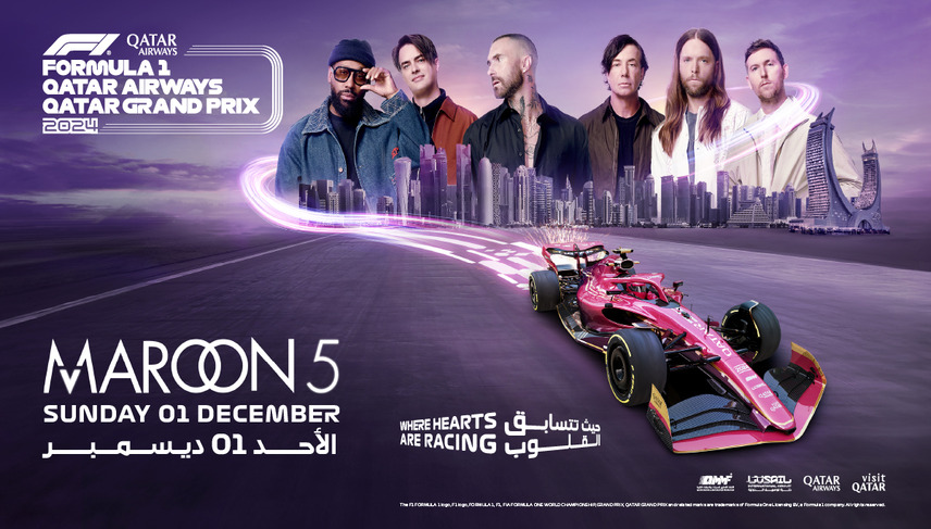 GLOBAL POP ROCK ICONS MAROON 5  SET TO PERFORM AT LUSAIL INTERNATIONAL CIRCUIT  FOR THIS YEAR’S FORMULA 1™ QATAR AIRWAYS QATAR GRAND PRIX 2024